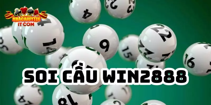 Soi cầu win2888 dựa theo thứ tự ngày âm